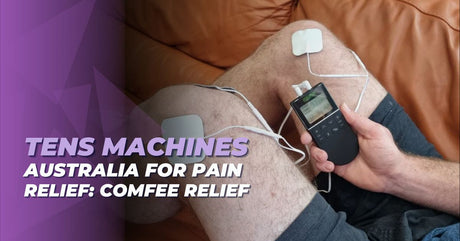 TENS Machines Australia for Pain Relief: Comfee Relief