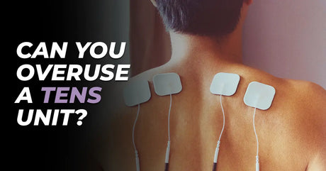 Can You Overuse a TENS Unit | Comfee Relief