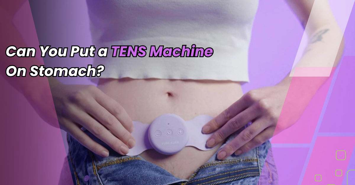 Can You Put a TENS Machine on Stomach? – Comfee