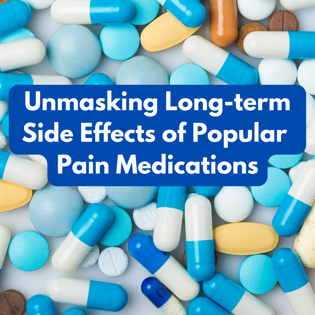 Beyond Temporary Relief: Unmasking Long-term Side Effects of Popular P ...