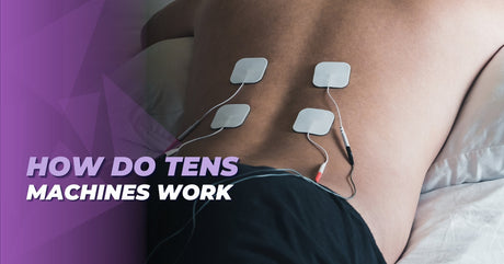 How Do TENS Machines Work?